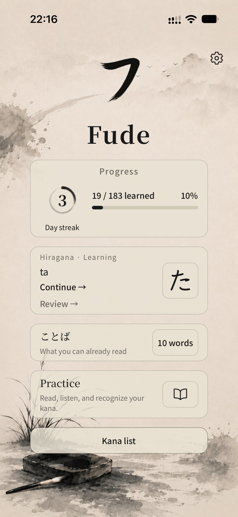 Fude home screen: 19 of 183 kana learned, a 3-day streak, the kana ta in progress, 10 readable words and the “Practice” card